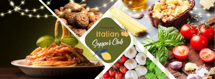 Italian Supper Club Ernespie Farm 2025